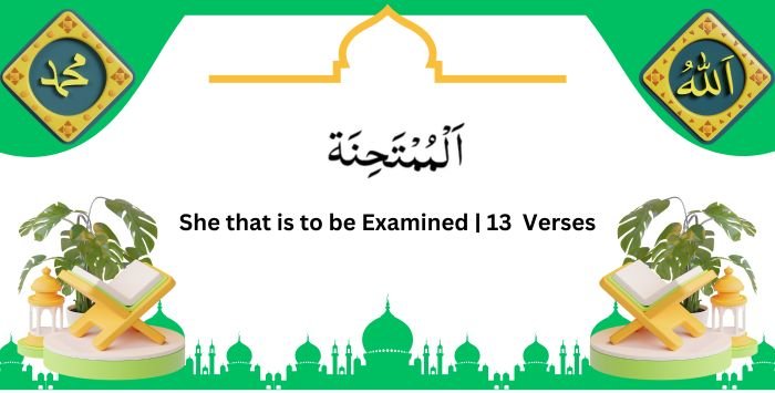 Surah Mumtahina, Qadd Sami Allah, Para 28 Juz 28.