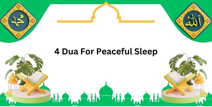 Dua For Peaceful Sleep: Supplications For Sleeping Time