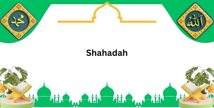 Shahadah